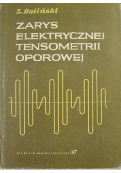 Zarys elektrycznej tensometrii oporowej
