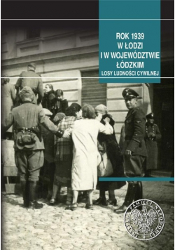 Rok 1939 w Łodzi i w województwie łódzkim