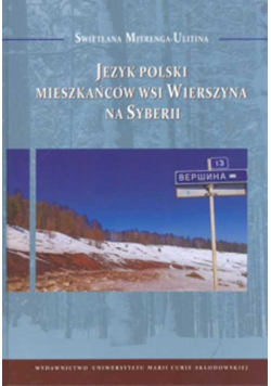 Język polski mieszkańców wsi Wierszyna na Syberii