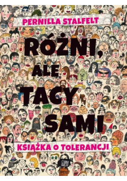 Różni, ale tacy sami