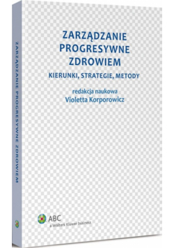 Zarządzanie progresywne zdrowiem.