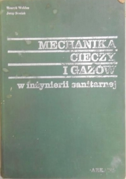 Mechanika cieczy i gazów w inżynierii sanitarnej