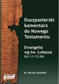 Duszpasterski komentarz do Nowego Testamentu