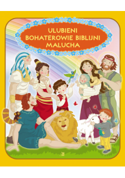 Ulubieni bohaterowie biblijni malucha