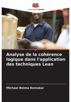 Analyse de la cohérence logique dans l'application des techniques Lean