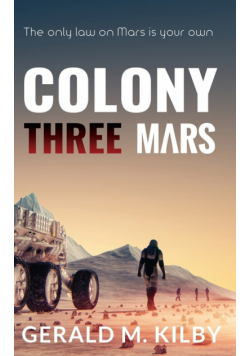 Colony Three Mars
