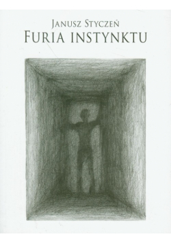 Styczeń Janusz - Furia instynktu