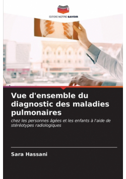 Vue d'ensemble du diagnostic des maladies pulmonaires