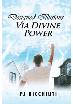 Designed Illusions Via Divine Power