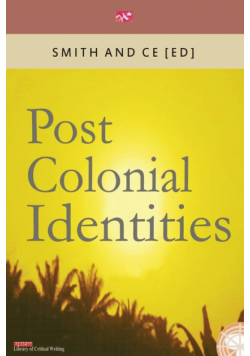 Post Colonial Identities