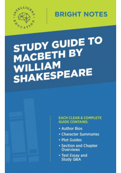 Study Guide to Macbeth by William Shakespeare