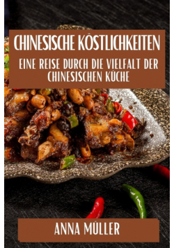 Chinesische Köstlichkeiten