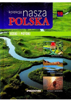 Kolekcja nasza Polska Tom 19 Rzeki i potoki