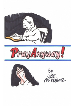 Pray Anyway