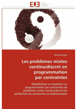 Les problèmes mixtes continu/discret en programmation par contraintes