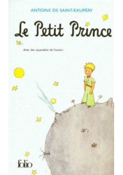 Le Petit Prince  avec des aquarelles de l auteur
