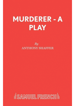 Murderer - A Play
