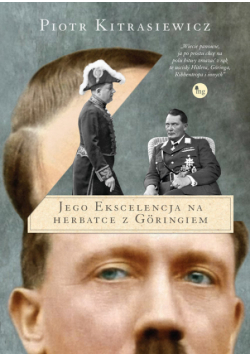 Jego ekscelencja na herbatce z Goringiem