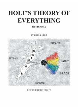 Holt'S Theory of Everything