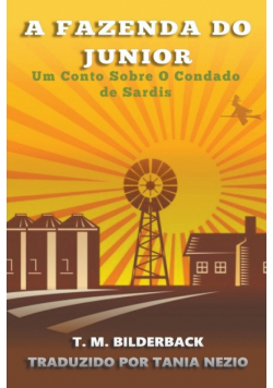 A Fazenda Do Junior - Um Conto Sobre O Condado de Sardis