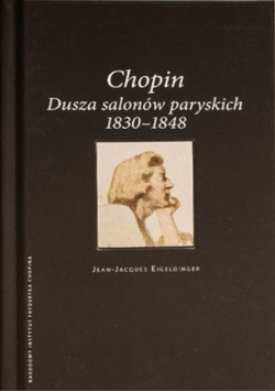 Chopin dusza salonów paryskich