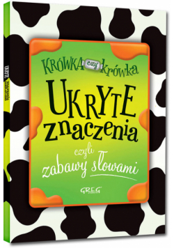 Ukryte znaczenia, czyli zabawy słowami