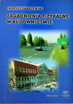 Zagadnienia fizykalne w budownictwie