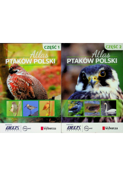 Atlas Ptaków Polski Część 1 i 2