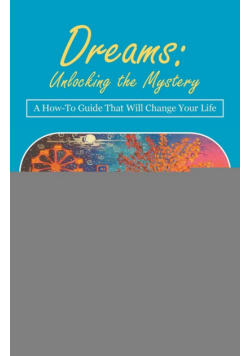 Dreams Unlocking the Mystery