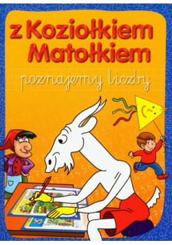Z Koziołkiem Matołkiem poznajemy liczby