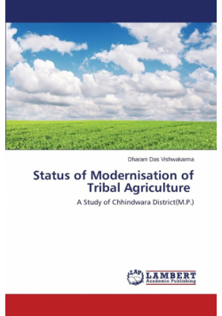 Status of Modernisation of Tribal Agriculture
