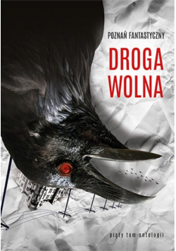 Poznań Fantastyczny Droga Wolna