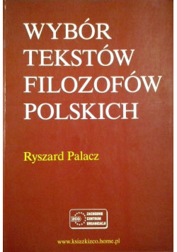 Wybór tekstów filozofów polskich