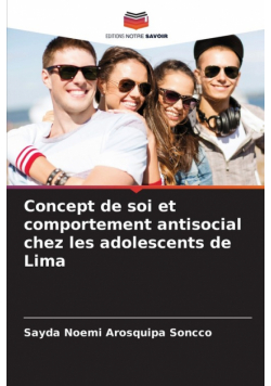 Concept de soi et comportement antisocial chez les adolescents de Lima