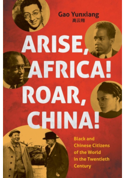 Arise Africa, Roar China