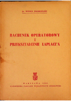 Rachunek operatorowy i przekształcenie Laplace a 1950 r.