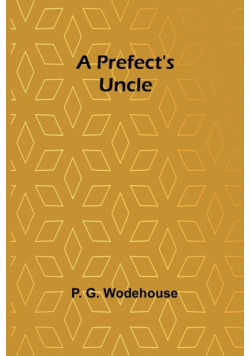 A Prefect's Uncle