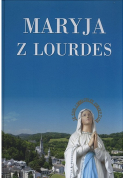 Maryja z Lourdes