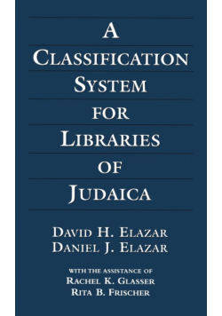 A Classification System for Libraries of Judaica, 3rd Edition
