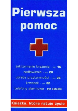 Pierwsza pomoc książka która ratuje życie