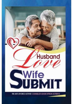 Husband Love, Wife Submit