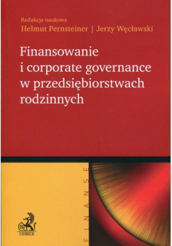 Finansowanie i corporate governance w przedsiębiorstwach rodzinnych