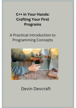 C++ in Your Hands
