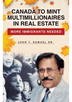 Canada to Mint Multimillionaires in Real Estate