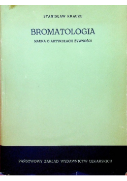 Bromatologia Nauka o artykułach żywności