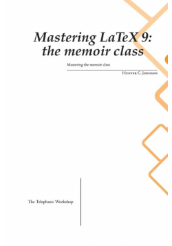 Mastering LaTeX 9