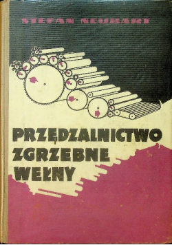 Przedzalnictwo zgrzebne wełny
