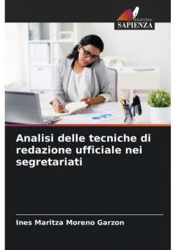 Analisi delle tecniche di redazione ufficiale nei segretariati