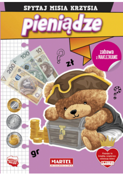 Pieniądze z naklejkami. Spytaj Misia Krzysia