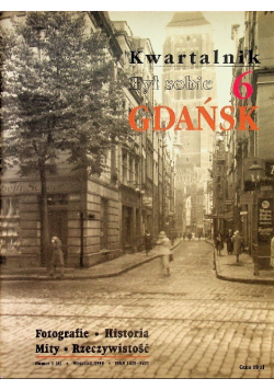 Kwartalnik Był sobie Gdańsk Tom 6